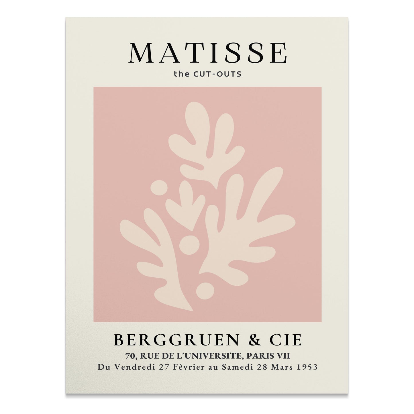 Matisse Cut-Outs Berggruen & Cie Paris VII poster featuring abstract leaf design in beige and pink tones with exhibition details.