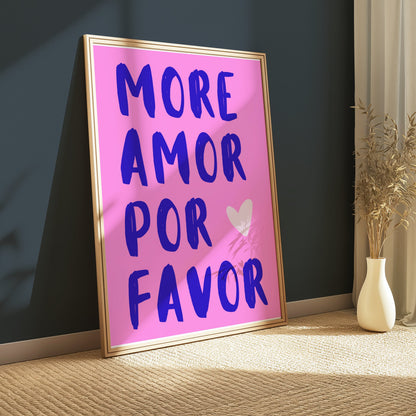 Premium Poster of More Amor Por Favor Blue Text Pink Background Posters