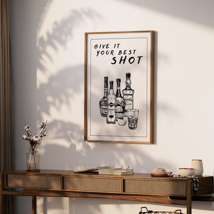 Premium Poster of Motivational Bar Art Give It Your Best Shot Posters