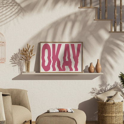 Premium Poster of Okay Text Graphic Art Wall Posters