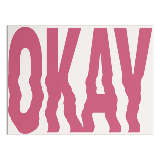 Premium Poster of Okay Text Graphic Art Wall Posters