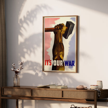 Premium Poster of Patriotic Art Print It's Our War Motivational Posters