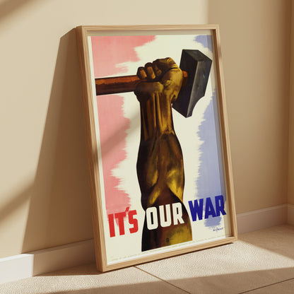 Premium Poster of Patriotic Art Print It's Our War Motivational Posters