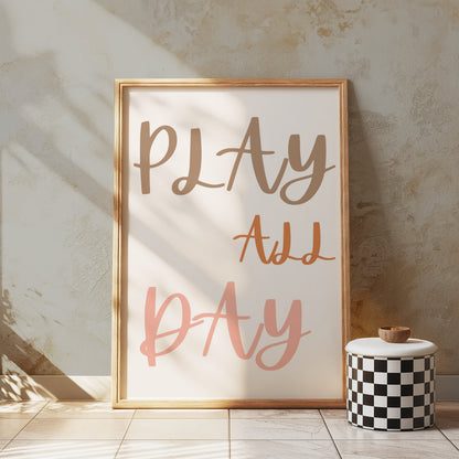 Premium Poster of Play All Day Motivational Inspirational Posters