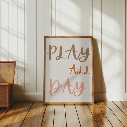 Premium Poster of Play All Day Motivational Inspirational Posters