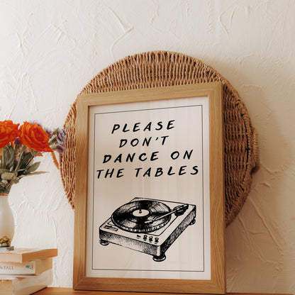 Premium Poster of Please Don't Dance On The Tables Art Posters