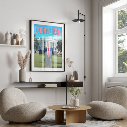 Framed President Donald Trump Daddy's Home poster styled on a minimalist shelf in a cozy living area, blending humor with modern decor.