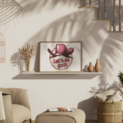 Premium Poster of Retro Cowgirl Hat Let's Go Girls Inspirational Posters