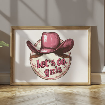 Premium Poster of Retro Cowgirl Hat Let's Go Girls Inspirational Posters