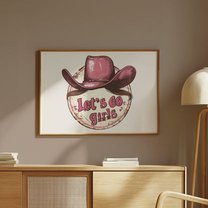 Premium Poster of Retro Cowgirl Hat Let's Go Girls Inspirational Posters