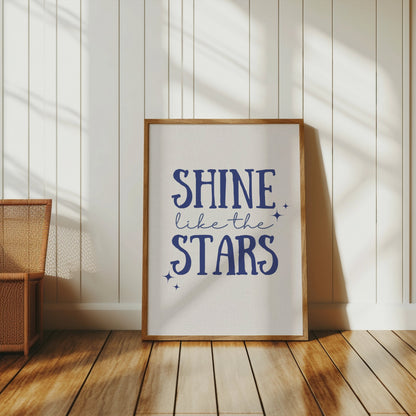 Premium Poster of Shine Like The Stars Motivational Quote Posters