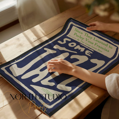 Premium Poster of Since They Learned to Parley Vous Francais Jazz Posters