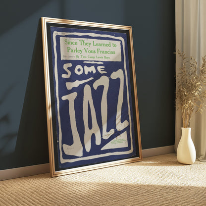 Premium Poster of Since They Learned to Parley Vous Francais Jazz Posters