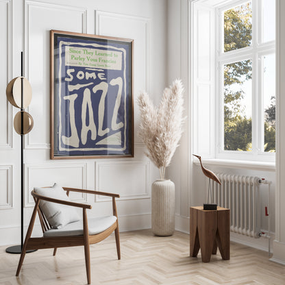 Premium Poster of Since They Learned to Parley Vous Francais Jazz Posters