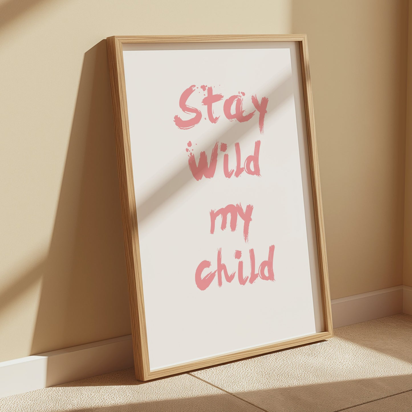Premium Poster of Stay Wild My Child Inspirational Quote Wall Posters