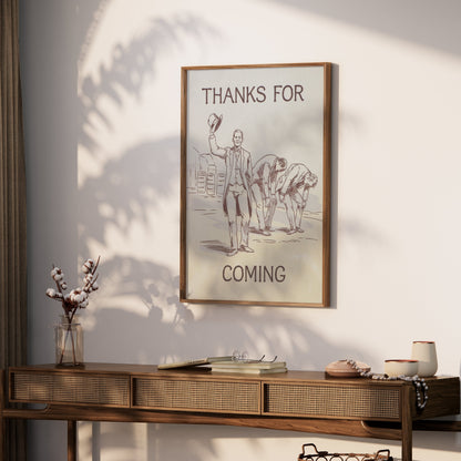 Premium Poster of Thanks For Coming Gentlemen Illustration Posters