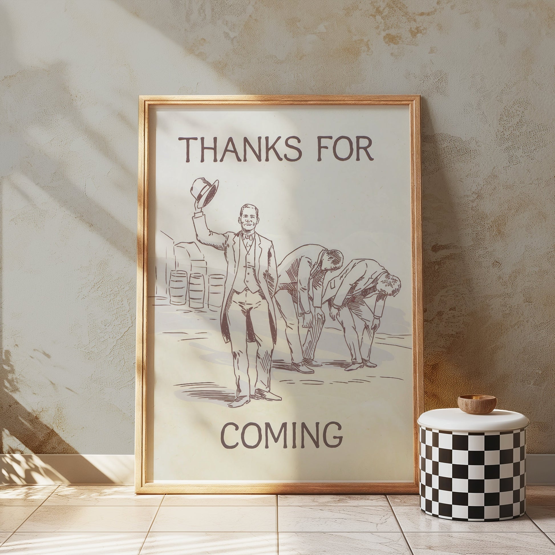 Premium Poster of Thanks For Coming Gentlemen Illustration Posters