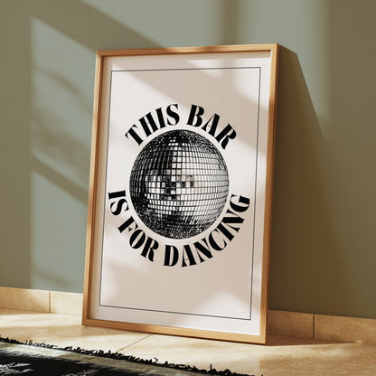 Premium Poster of This Bar is for Dancing Disco Ball Art Posters