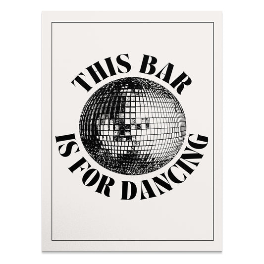 Premium Poster of This Bar is for Dancing Disco Ball Art Posters