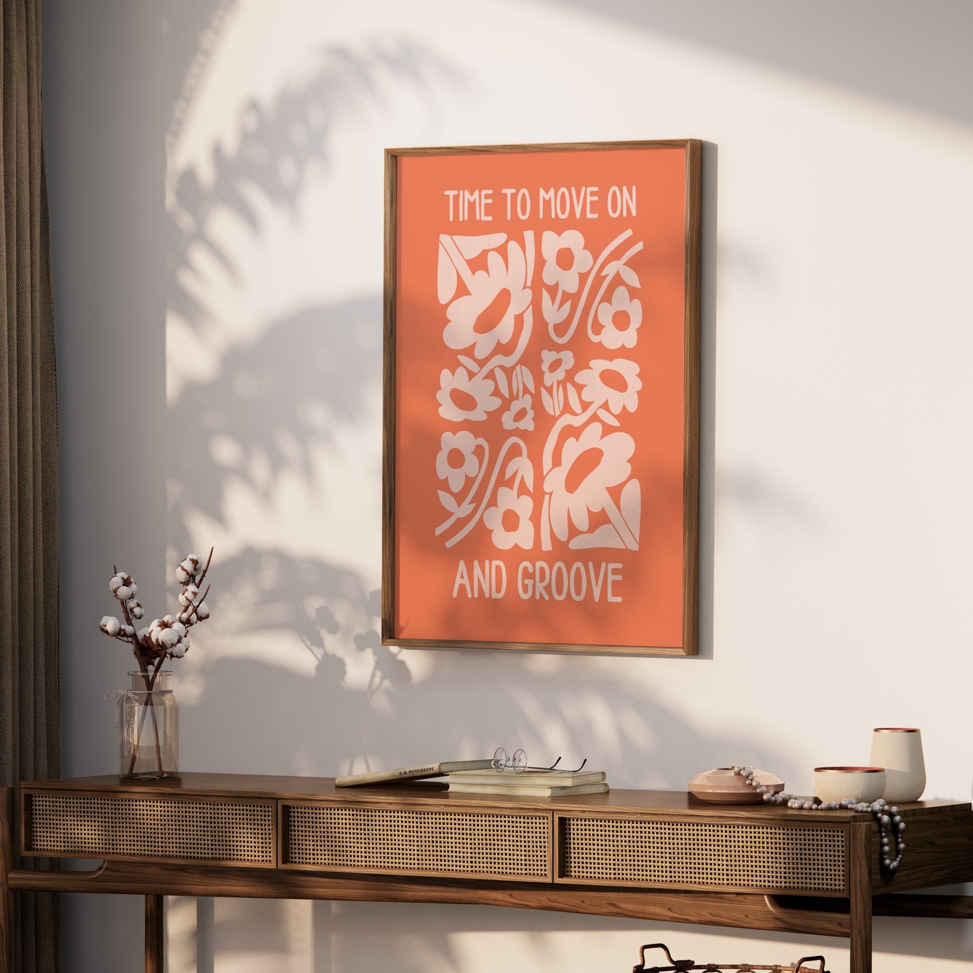 Premium Poster of Time To Move On And Groove Floral Design Posters