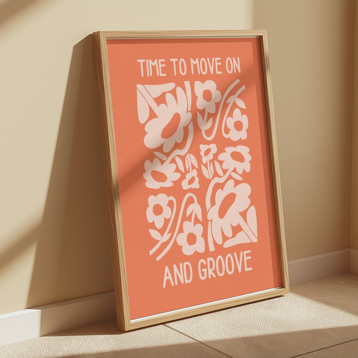 Premium Poster of Time To Move On And Groove Floral Design Posters