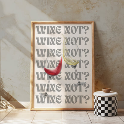 Premium Poster of Wine Not with Red and White Wine Glasses Posters