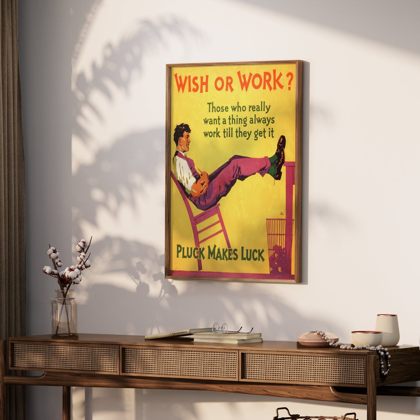 Premium Poster of Wish or Work Pluck Makes Luck Motivational Posters