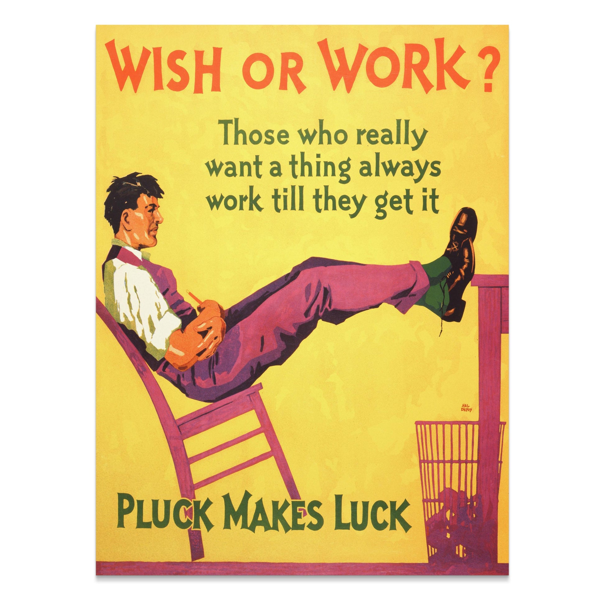 Premium Poster of Wish or Work Pluck Makes Luck Motivational Posters