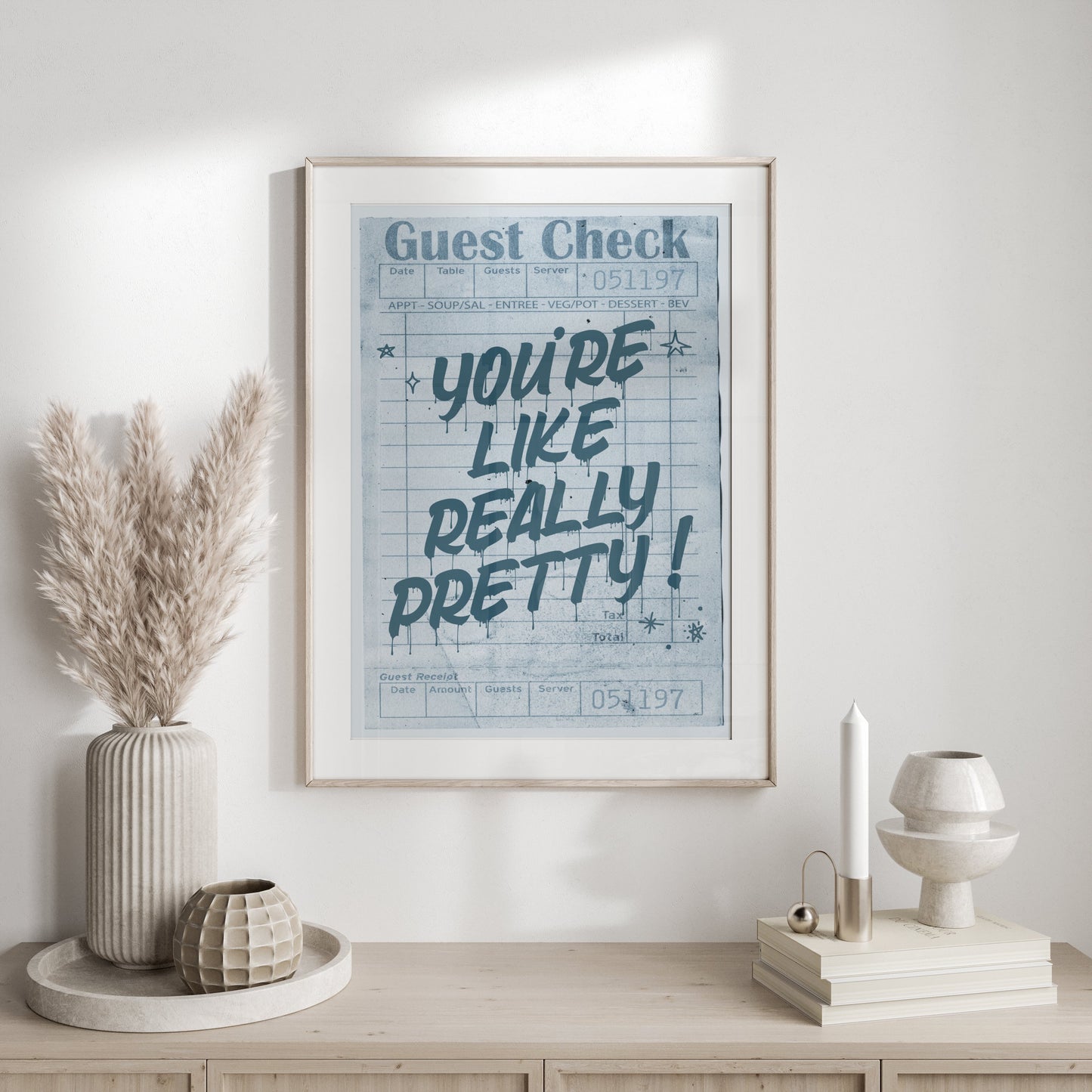 Premium Poster of You Are Like Really Pretty Guest Check Posters