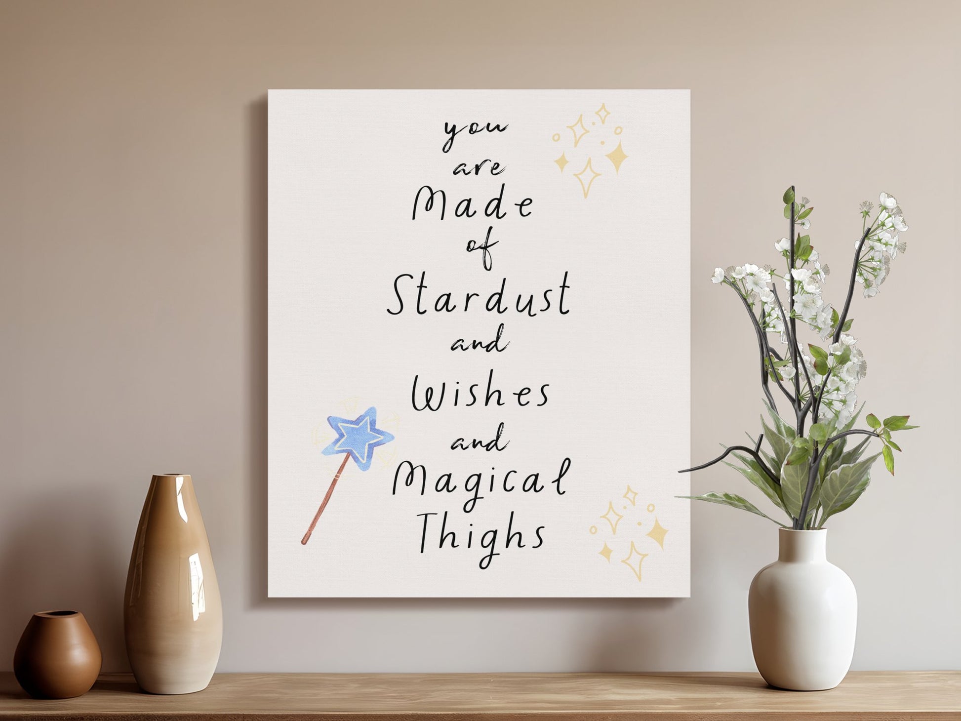 Premium Poster of You Are Made of Stardust and Wishes Canvas Wraps
