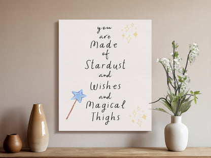 Premium Poster of You Are Made of Stardust and Wishes Canvas Wraps