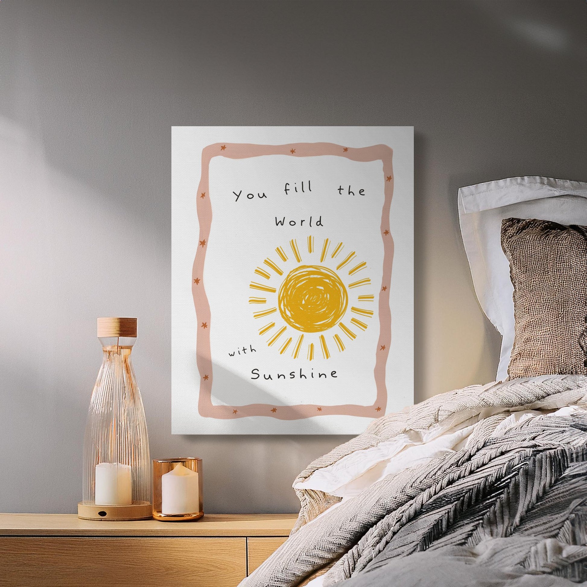 Premium Poster of You Fill the World With Sunshine Nursery Wall Art Canvas Wraps