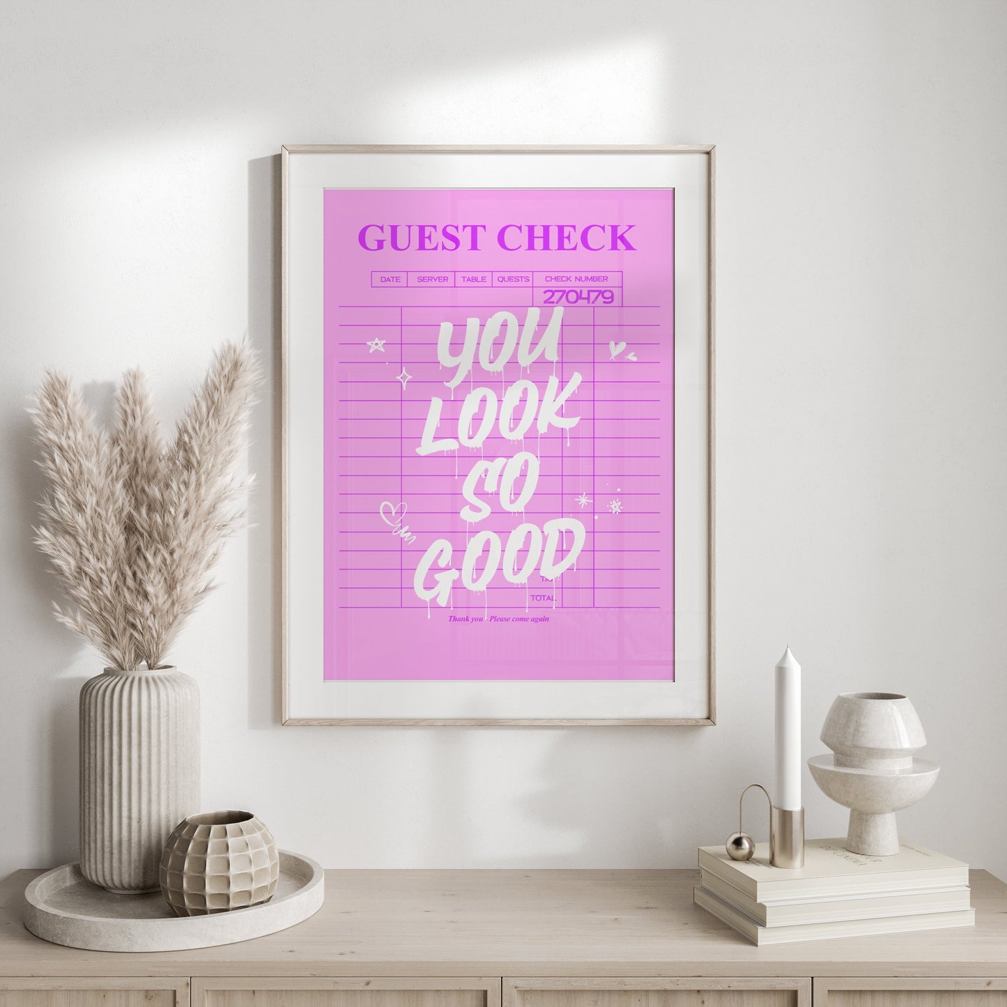 Premium Poster of You Look So Good Guest Check Aesthetic Wall Posters