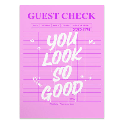 Premium Poster of You Look So Good Guest Check Aesthetic Wall Posters
