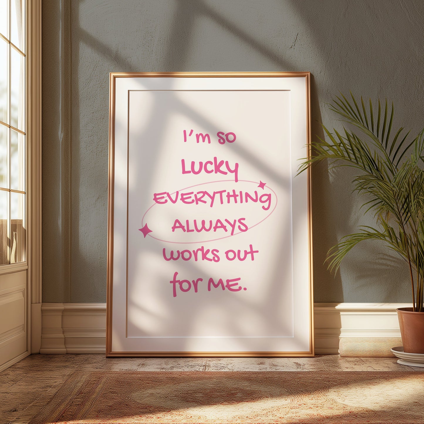 Premium Poster of I'm So Lucky Everything Always Works Out for Me Posters