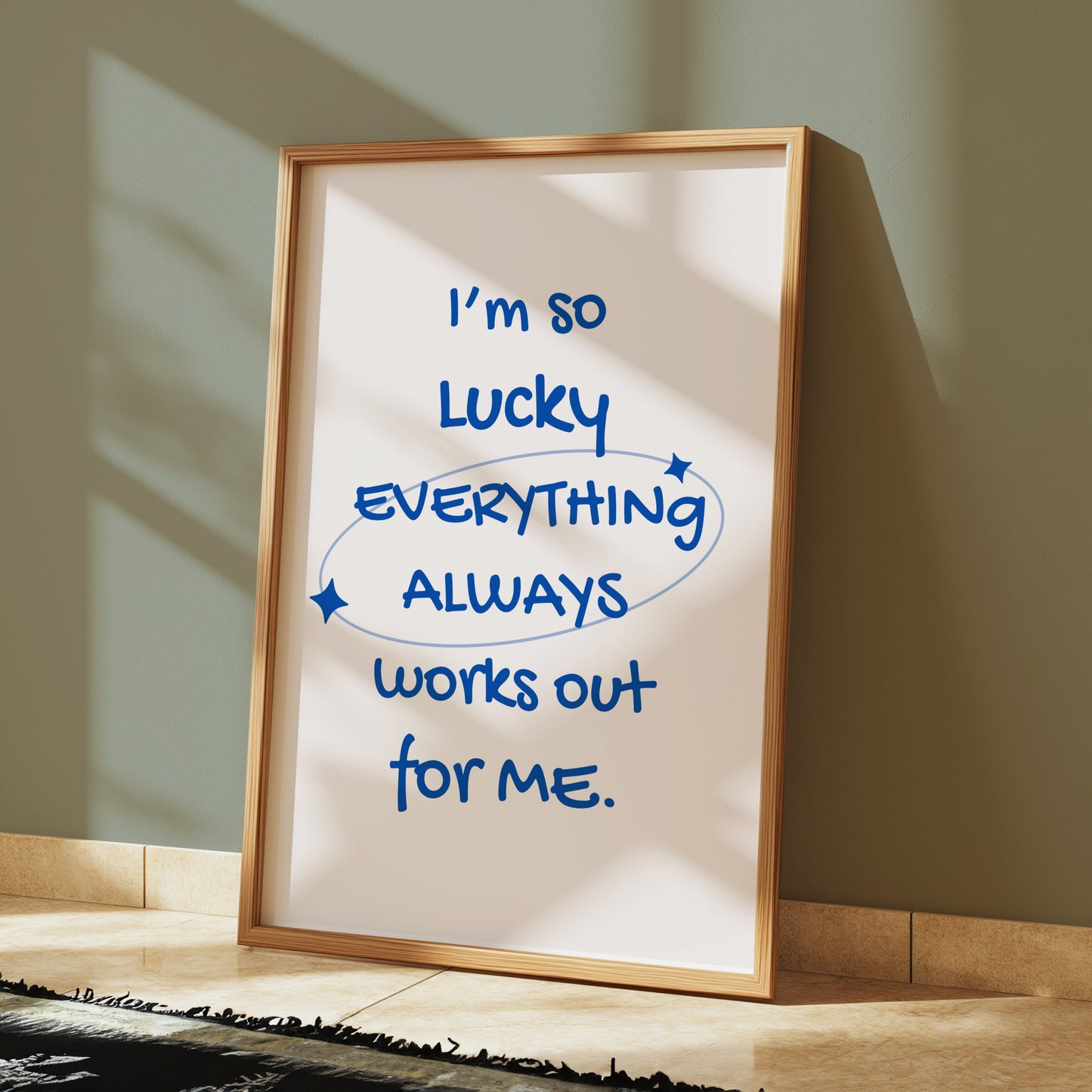 Premium Poster of I'm So Lucky Everything Always Works Out For Me Posters